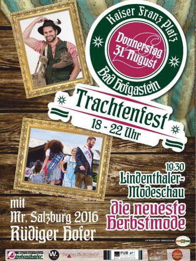 TRACHTENFEST AM KAISER-FRANZ-PLATZ in Bad Hofgastein 31. August 2017